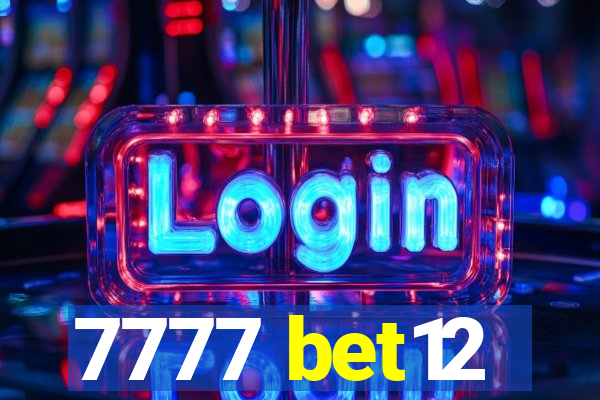 7777 bet12